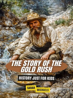 cover image of The Story of the Gold Rush